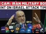 Iran Military Chief's Nuclear Message For Israel, Big Hint On 'Haniyeh Revenge' Op Timing