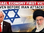 ISRAEL ECONOMY FIRST VICTIM
EVEN BEFORE IRAN ATTACKS?