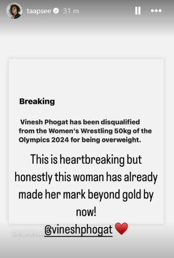 Taapsee Pannu was heartbroken but had some words of encouragement for Vinesh Phogat