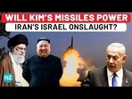 WILL KIM'S MISSILES POWER IRAN'S ISRAEL ONSLAUGHT?