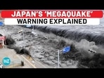 JAPAN'S 'MEGAQUAKE' WARNING EXPLAINED