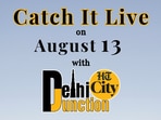 Catch It Live on 13 August 2024 Catch It Live on 13 August 2024
