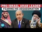 PRO-ISRAEL ARAB LEADER FEARING HIS ASSASSINATION