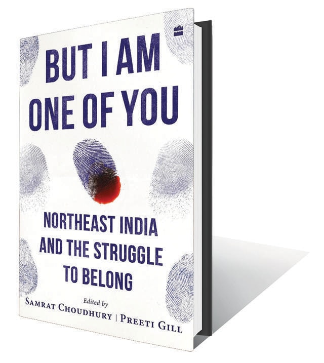 316pp, Rs599; HarperCollins (Shedding light on the complex fabric of identity in Northeast India) 316pp, Rs599; HarperCollins (Shedding light on the complex fabric of identity in Northeast India)