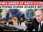 Putin To Attack West After NATO Citizens Enter Kursk With Ukraine Army, Amid US Missile Attacks? Putin To Attack West After NATO Citizens Enter Kursk With Ukraine Army, Amid US Missile Attacks?