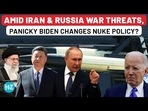 AMID IRAN & RUSSIA WAR THREATS, PANICKY BIDEN CHANGES NUKE POLICY?
