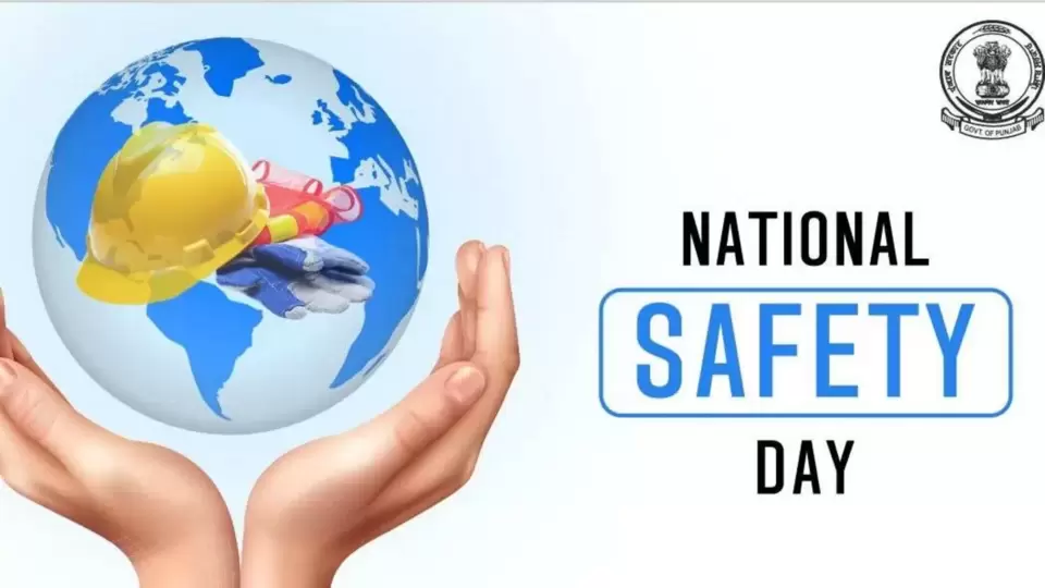 National Safety Day 2024 का साजरा केला जातो राष्ट्रीय सुरक्षा दिवस