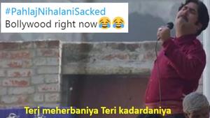 Pahlaj Nihalani is out as India’s censor board chief and Twitter can’t stop wondering who will now protect India from the onslaught of everything ‘unsanskari’.(@Sangy_Sagnik Twitter)