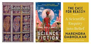 This week’s list of good reads includes a book on a textile tradition, Narendra Dabholkar’s second volume on rationalism, and a collection of sci-fi stories set in South Asia.(HT Team) This week’s list of good reads includes a book on a textile tradition, Narendra Dabholkar’s second volume on rationalism, and a collection of sci-fi stories set in South Asia.(HT Team)