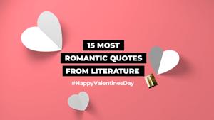 <p>This Valentine's Day, celebrate love with some of the most romantic quotes from literature. From Charles Dickens, Emily Bronte, F. Scott Fitzgerald to Carrie Bradshaw - the character created by Candace Bushnell, here are 15 quotes to read and share this V-day 2020.</p>