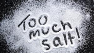 Words "too much salt", warning about excessive consumption.(Getty Images/iStockphoto) Words "too much salt", warning about excessive consumption.(Getty Images/iStockphoto)