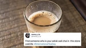 Today, May 21, is observed as the International Tea Day.(Twitter/@meme_e_ria) Today, May 21, is observed as the International Tea Day.(Twitter/@meme_e_ria)