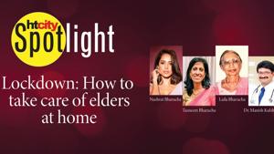 <p>Worried about taking care of the elderly while staying with them during the lockdown?</p><p>Join the conversation with popular Bollywood actor Nushrat Bharucha, her mother (Tasneem Bharucha, 63) and grandmother (Laila Bharucha, 83), who've been staying together during the lockdown. Our health expert on the panel is Dr Manish Kulshrestha, Senior Consultant and Unit Head, General and Laparoscopic Surgery, Fortis Hospital.</p><p>The Spotlight series brought to you by HT City puts the focus on the biggest concerns in the post-Covid era.</p> <p>Worried about taking care of the elderly while staying with them during the lockdown?</p><p>Join the conversation with popular Bollywood actor Nushrat Bharucha, her mother (Tasneem Bharucha, 63) and grandmother (Laila Bharucha, 83), who've been staying together during the lockdown. Our health expert on the panel is Dr Manish Kulshrestha, Senior Consultant and Unit Head, General and Laparoscopic Surgery, Fortis Hospital.</p><p>The Spotlight series brought to you by HT City puts the focus on the biggest concerns in the post-Covid era.</p>