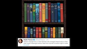 The picture shared by Shashi Tharoor shows various books kept on what looks like a bookshelf.(Twitter/@ShashiTharoor) The picture shared by Shashi Tharoor shows various books kept on what looks like a bookshelf.(Twitter/@ShashiTharoor)