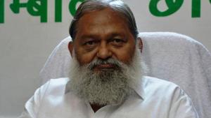 Haryana home minister Anil Vij(HT photo) Haryana home minister Anil Vij(HT photo)
