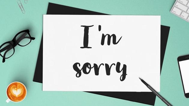 Saying 'sorry' doesn't always make things better. Here's when it's best not  to apologise - Hindustan Times