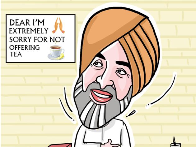 “Dear I’m extremely sorry for not offering tea to you in my office. But every action of governance in this office is full of “TEA” – TRANSPARENCY EFFICIENCY & ACCOUNTABILITY.” (Illustration: Daljeet Kaur Sandhu/HT) “Dear I’m extremely sorry for not offering tea to you in my office. But every action of governance in this office is full of “TEA” – TRANSPARENCY EFFICIENCY & ACCOUNTABILITY.” (Illustration: Daljeet Kaur Sandhu/HT)