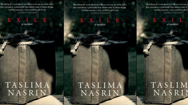 The book cover of Taslima Nasreen’s Exile (translated by Maharghya Chakraborty), which was originally published in Bengali as Nirbasan. The book cover of Taslima Nasreen’s Exile (translated by Maharghya Chakraborty), which was originally published in Bengali as Nirbasan.