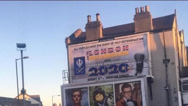 A banner for the event in Trafalgar Square, where a ‘London Declaration’ is supposed to be issued, calling for a ‘referendum’ on independence of Punjab.(HT Photo)