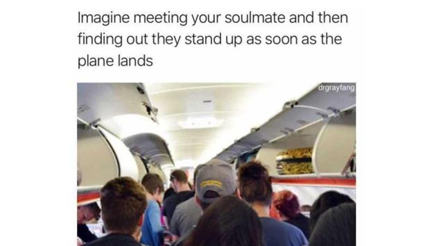 The thing is that you find several varietals of buffoonery during flights.