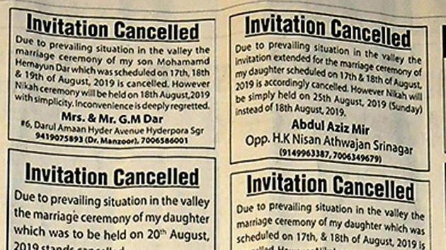 A section of the Greater Kashmir newspaper shows announcements by families about the cancellation of the wedding functions of their family members owing to the prevailing conditions in the valley, in Srinagar, India, on Sunday, August 11, 2019. ((Photo by Waseem Andrabi / Hindustan Times)) A section of the Greater Kashmir newspaper shows announcements by families about the cancellation of the wedding functions of their family members owing to the prevailing conditions in the valley, in Srinagar, India, on Sunday, August 11, 2019. ((Photo by Waseem Andrabi / Hindustan Times))