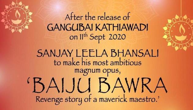 Sanjay Leela Bhansali will begin work on Baiju Bawra after she is done with Alia Bhatt’s film.