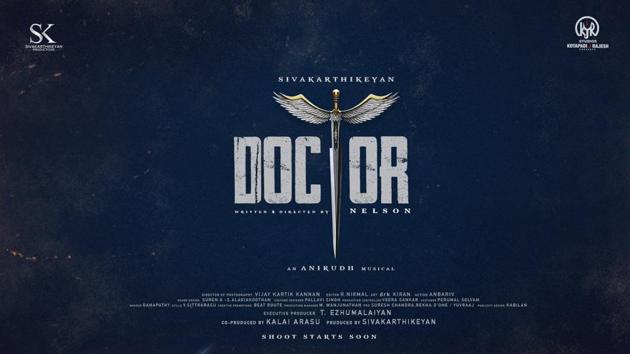 Doctor will star Sivakarthikeyan in the lead role. Directed by Nelson Dilip Kumar, it will have music by Anirudh Ravichander.