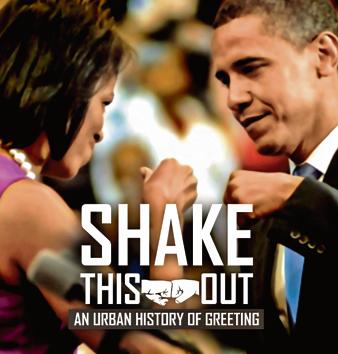 Among the more unusual documentary films on DocuBay a new streaming platform for non-fiction films, is Shake This Out, which covers the rise of urban greetings, including the fist bump.(Shake This Out)