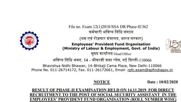 Candidates who had appeared in the social security Assistants phase 2 examination can check their results online at epfindia.gov.in(epfindia.gov.in)