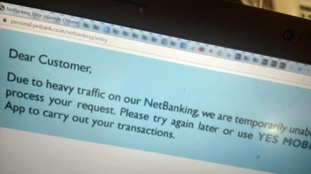 Yes bank’s Net Banking facility is down after RBI notification capping withdrawal of deposits from the bank.(Sourced Photo)