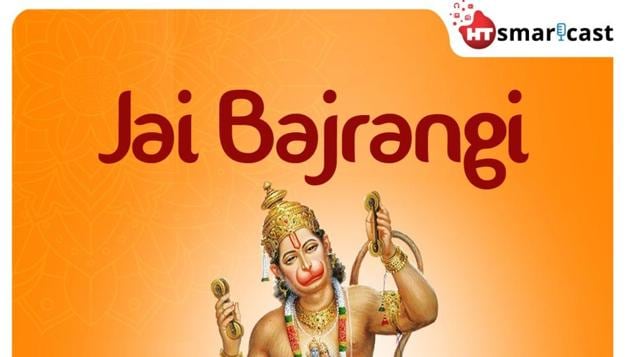 HT Smartcast’s Jai Bajrangi is a podcast series that revolves around the love and devotion He had for Lord Rama.