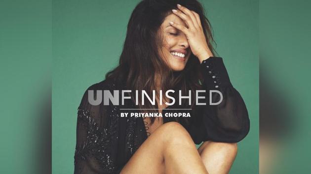 Priyanka Chopra has finished writing her memoir, Unfinished.