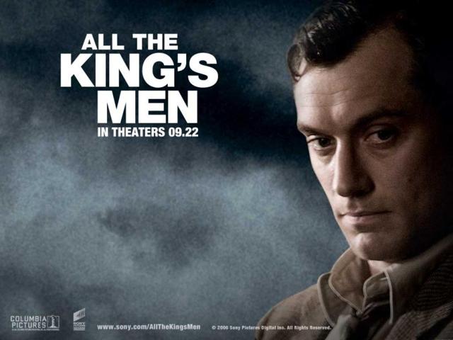 Jude Law played a journalist from an aristocratic family in the multi-starrer All the King's Men (2006). Jude Law played a journalist from an aristocratic family in the multi-starrer All the King's Men (2006).