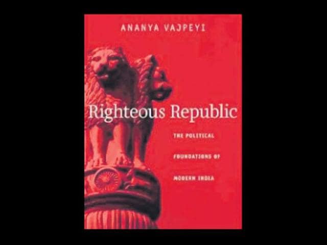 Righteous Republic by Ananya Vajpeyi