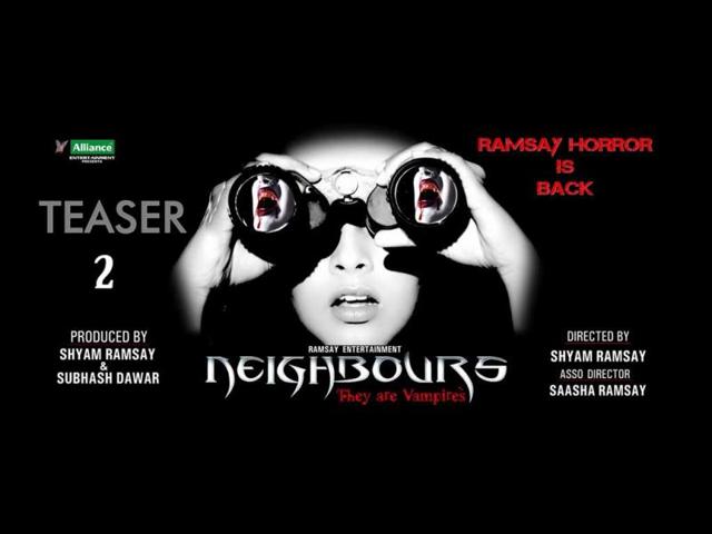 The advent of vampire in Hindi cinema: Ramsay Brothers return with the horror film Neighbours. It's the first vampire film in Bollywood and is about a woman who discovers that her neighbours are blood-sucking vampires.