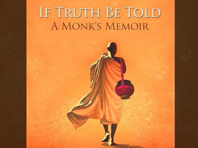 Cover-of-If-Truth-Be-Told-A-Monk-s-Memoir Cover-of-If-Truth-Be-Told-A-Monk-s-Memoir