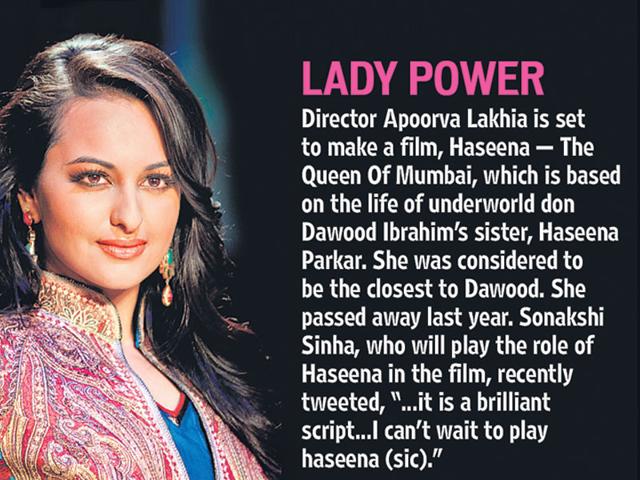 Sonakshi Sinha is in talks to play Dawood’s sister Haseena. Sonakshi Sinha is in talks to play Dawood’s sister Haseena.