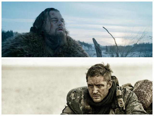 Leonardo DiCaprio in The Revenant and Tom Hardy in Mad Max: Fury Road.