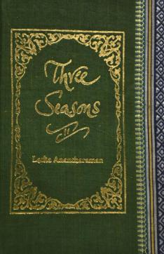 Three Seasons - Latha Anantharaman Writers Workshop (PP 126 Rs 250). Three Seasons - Latha Anantharaman Writers Workshop (PP 126 Rs 250).