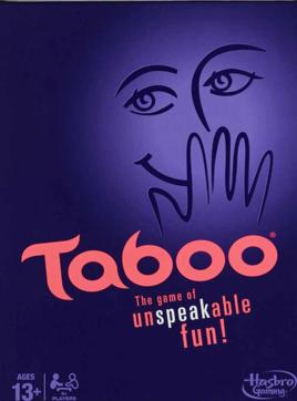 Taboo. Taboo.