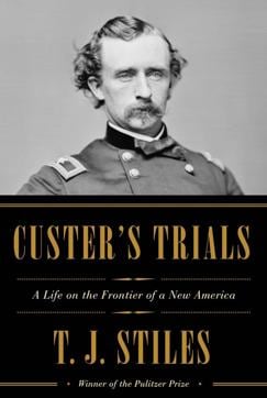 The book cover of ‘Custer's Trials: A Life on the Frontier of a New America’ by TJ Stiles. (AP) The book cover of ‘Custer's Trials: A Life on the Frontier of a New America’ by TJ Stiles. (AP)