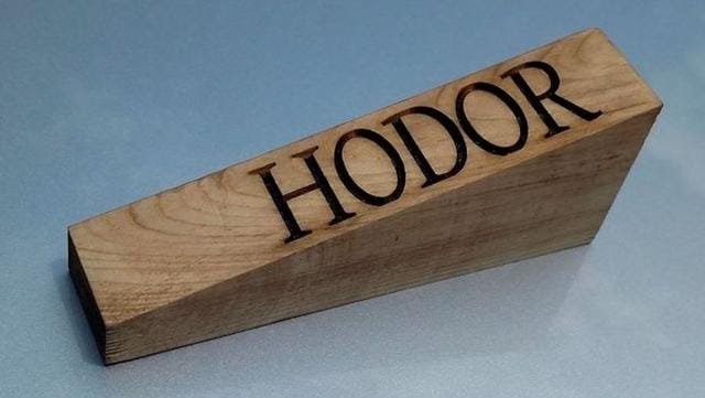 A Hodor doorstopper. Yes. (Twitter)
