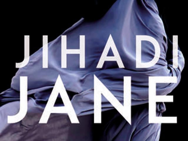 Tabish Khair’s Jihadi Jane offers an insight into questions such as: why would educated, well-to-do people from the First World countries join ISIS? Tabish Khair’s Jihadi Jane offers an insight into questions such as: why would educated, well-to-do people from the First World countries join ISIS?