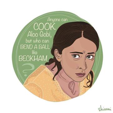 “Anyone can cook Aloo Gobi, but who can bend a ball like Beckham?” —Jess, played by Parminder Nagra in Bend It Like Beckham (2002) (Facebook) “Anyone can cook Aloo Gobi, but who can bend a ball like Beckham?” —Jess, played by Parminder Nagra in Bend It Like Beckham (2002) (Facebook)