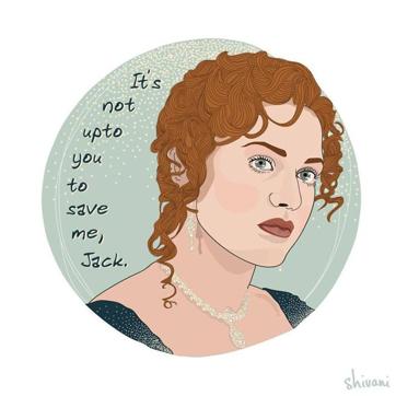 “It’s not up to you to save me, Jack.” —Rose, played by Kate Winslet in Titanic (1997) (Facebook) “It’s not up to you to save me, Jack.” —Rose, played by Kate Winslet in Titanic (1997) (Facebook)