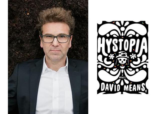 David Means’s dystopic debut is set in America of the 1970s. (Photo: Beowulf Sheehan) David Means’s dystopic debut is set in America of the 1970s. (Photo: Beowulf Sheehan)
