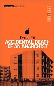 Dario Fo’s Accidental Play of an Anarchist is a part of the curriculum for English Literature students.