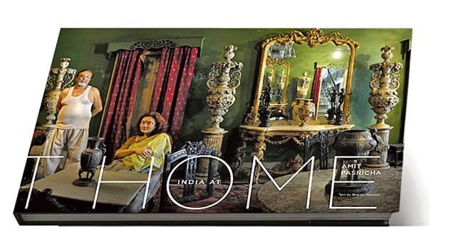 India at Home; Amit Pasricha; Rs 10,000, 200pp; Panoraminc India at Home; Amit Pasricha; Rs 10,000, 200pp; Panoraminc