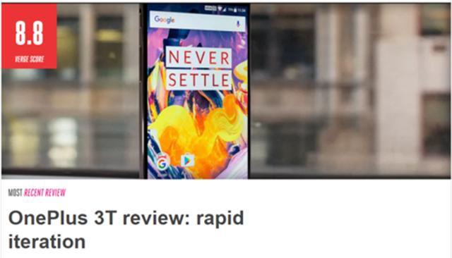 The Verge’s 8.8 rating of the OnePlus 3T (OnePlus) The Verge’s 8.8 rating of the OnePlus 3T (OnePlus)