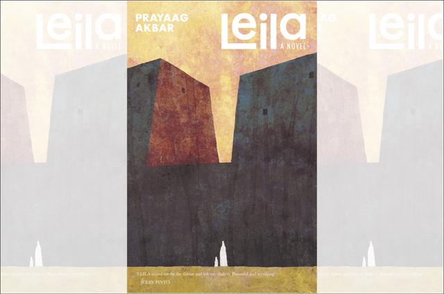 Leila by Prayaag Akbar Leila by Prayaag Akbar